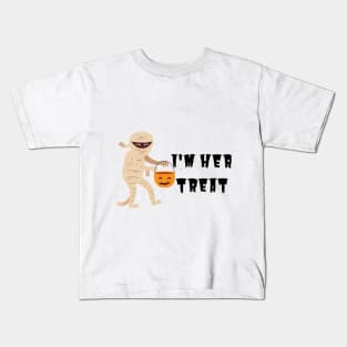 I'm Her Treat Kids T-Shirt